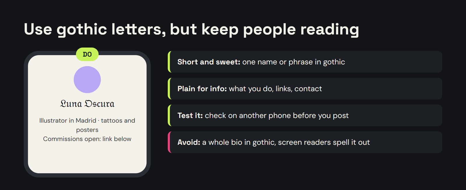 Tips for using gothic letters: keep them short, use them for one word or a name, put plain text for important info, and test on another phone